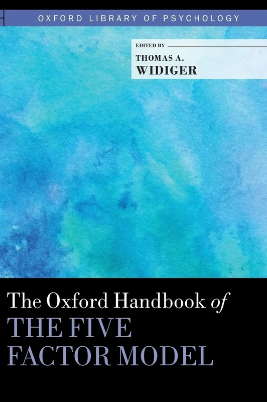 The Oxford Handbook of the Five Factor Model (Oxford Library of Psychology)
