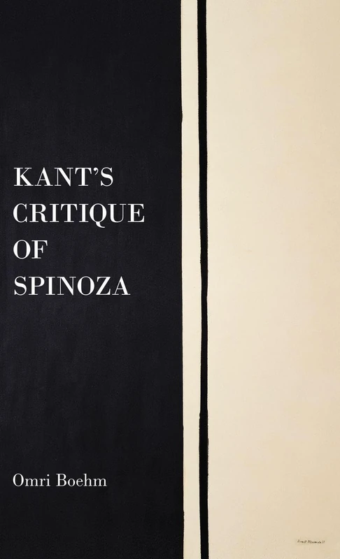 Kant's Critique of Spinoza