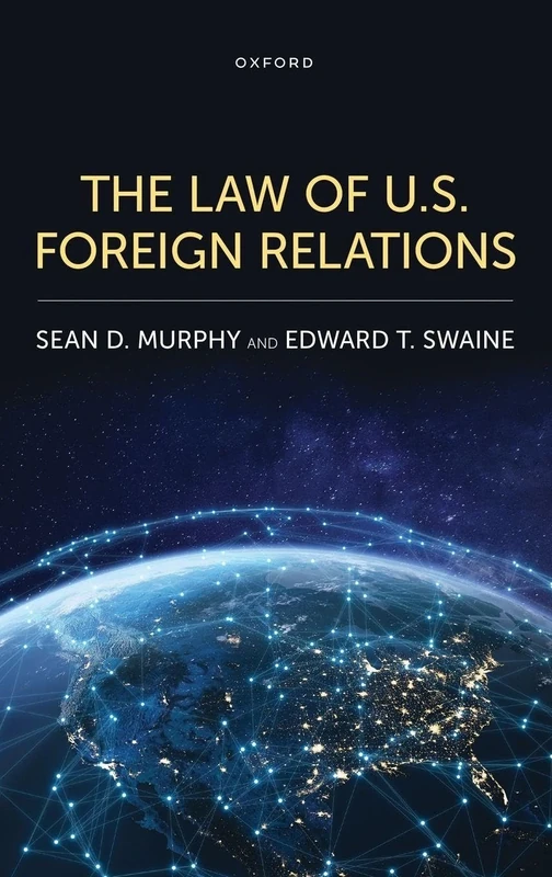 The Law of U.S. Foreign Relations