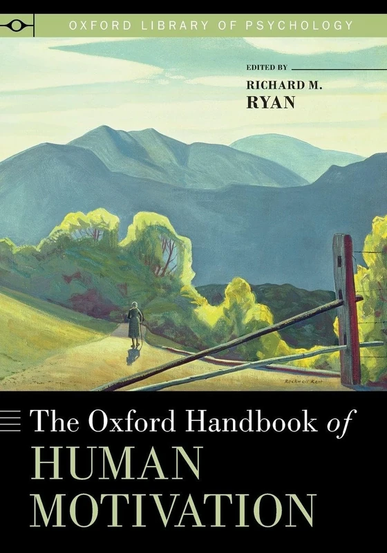 The Oxford Handbook of Human Motivation
