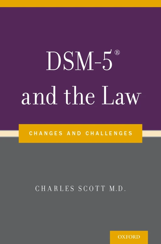 Dsm-5® and the Law: Changes and Challenges