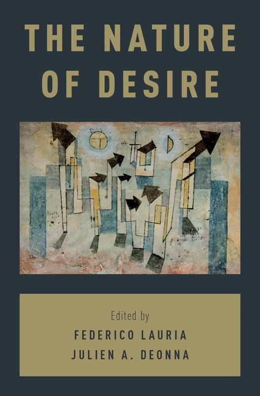 Oxford University Press - The Nature of Desire - Psychology Book