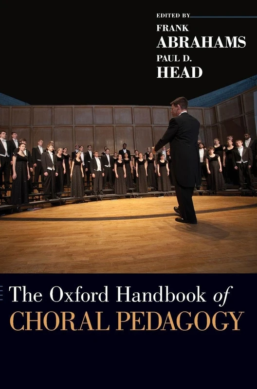 Oxford Handbook of Choral Pedagogy - Oxford University Press