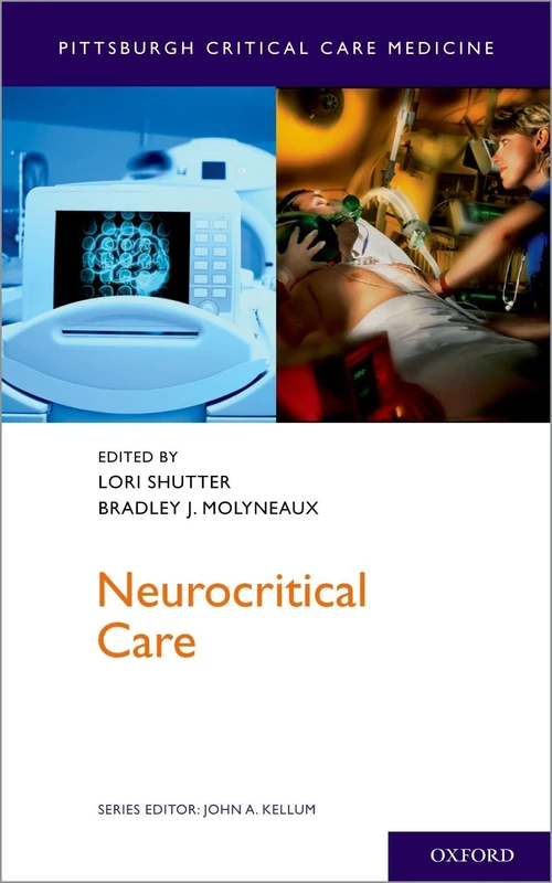Neurocritical Care (Pittsburgh Critical Care Medicine)