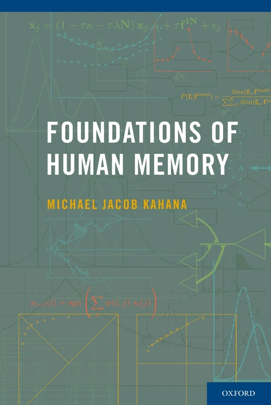 FOUNDATIONS OF HUMAN MEMORY