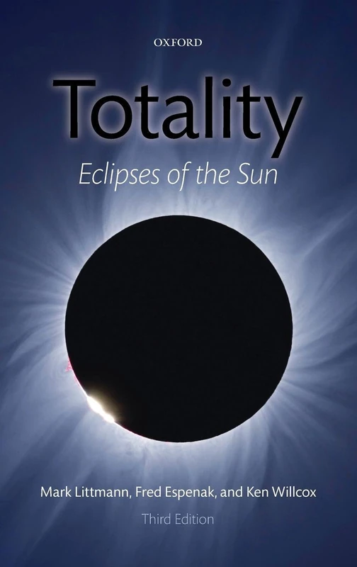 Totality: Eclipses of the Sun