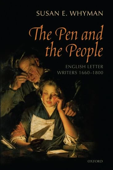 The Pen and the People: English Letter Writers 1660-1800