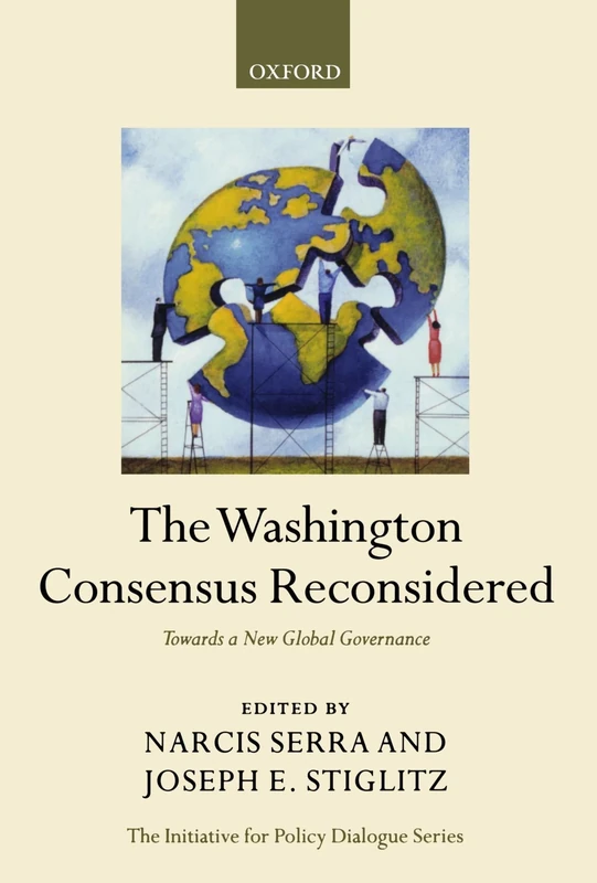 The Washington Consensus Reconsidered: Towards a New Global Governance (Initiative for Policy Dialogue) - Image 1