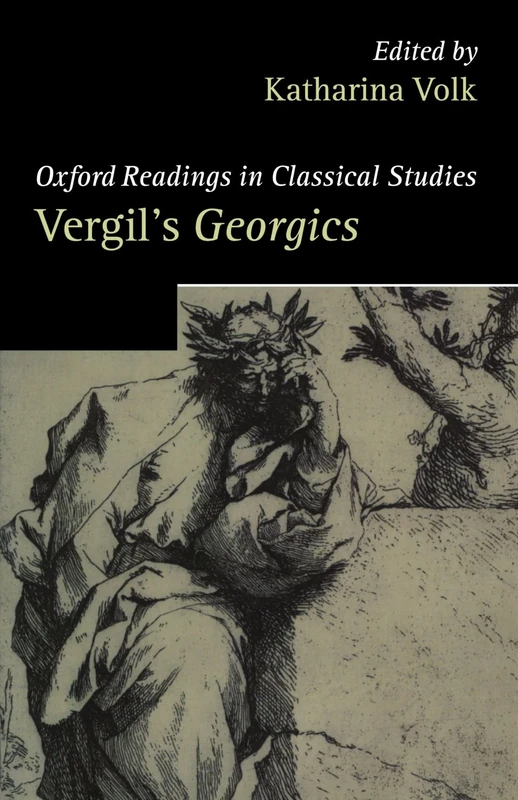Vergil's Georgics (Oxford Readings In Classical Studies)