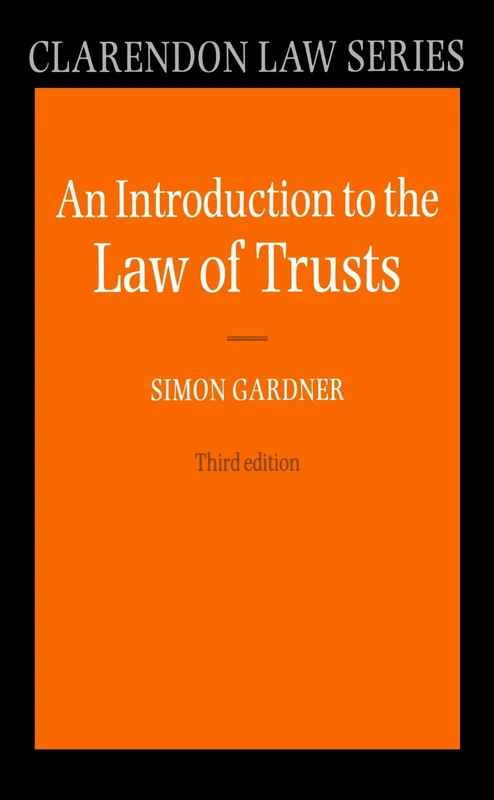 An Introduction To The Law Of Trusts (Clarendon Law) (Clarendon Law Series)