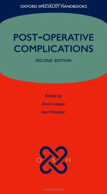 Post-operative Complications (Oxford Specialist Handbooks)