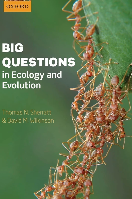 Big Questions in Ecology and Evolution (Oxford Biology)