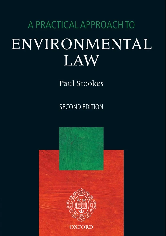 A Practical Approach to Environmental Law 2/e
