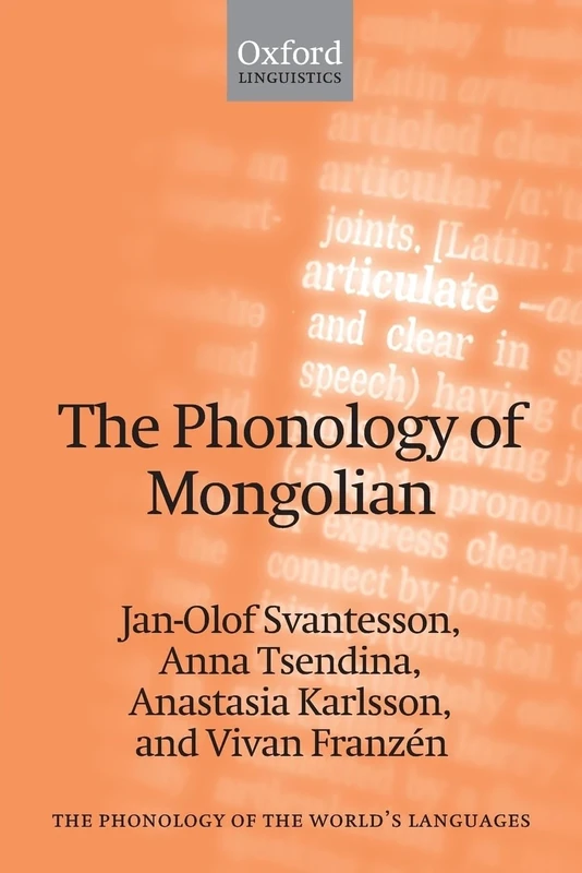 The Phonology of Mongolian (The Phonology of the World's Languages)