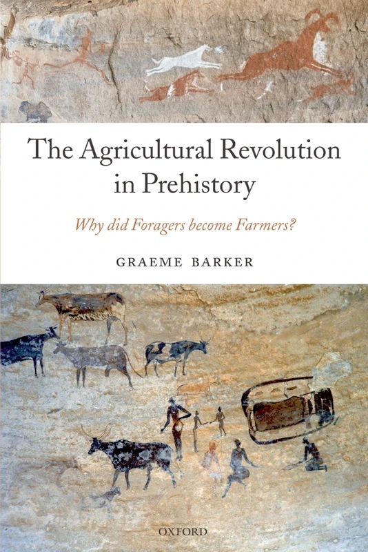 AGRICULTURAL REVOLUTION IN PREHISTORY PAPER: Why did Foragers become Farmers?