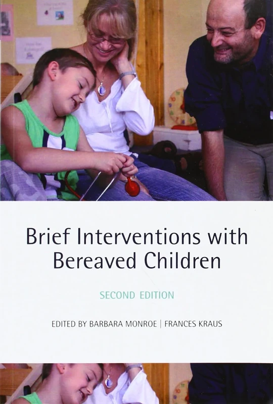 Brief Interventions with Bereaved Children