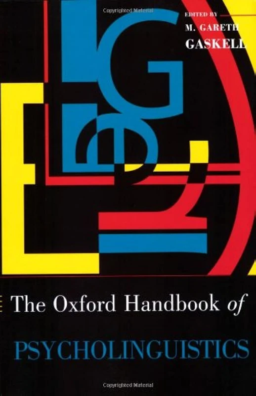Oxford Handbook of Psycholinguistics