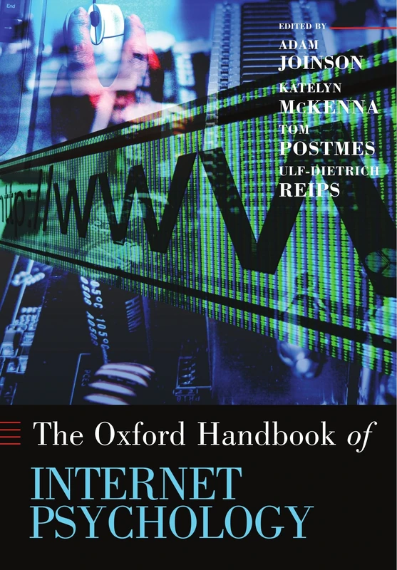 Oxford Handbook of Internet Psychology