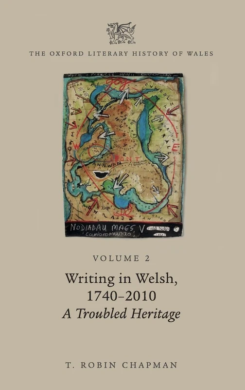 Oxford Literary History of Wales Vol 2 - Writing in Welsh