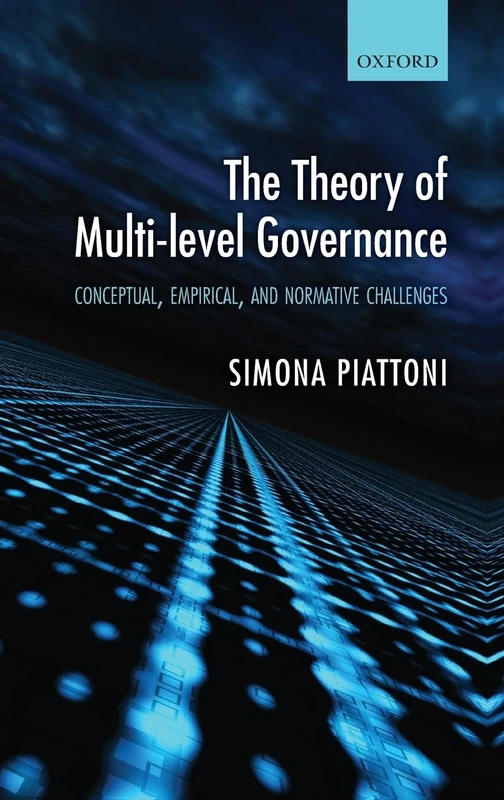 Oxford University Press - Theory of Multi-level Governance Book