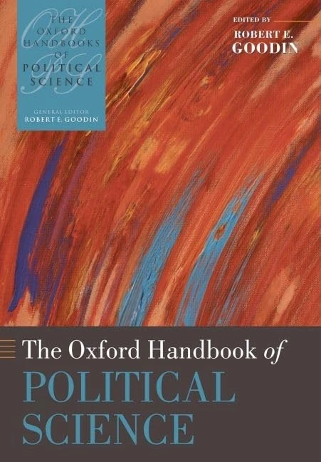 The Oxford Handbook of Political Science (Oxford Handbooks)