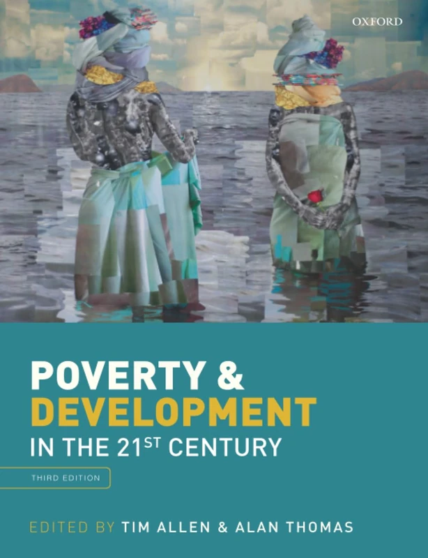 POVERTY AND DEVELOPMENT: In the Twenty-first Century