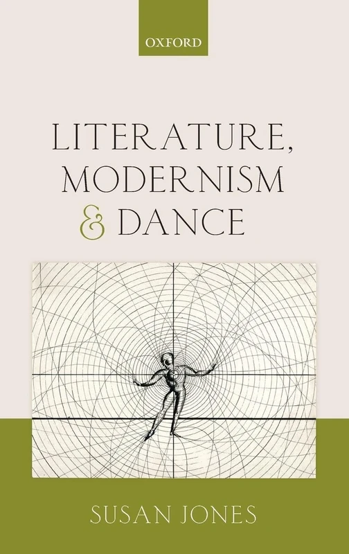 Literature, Modernism, and Dance