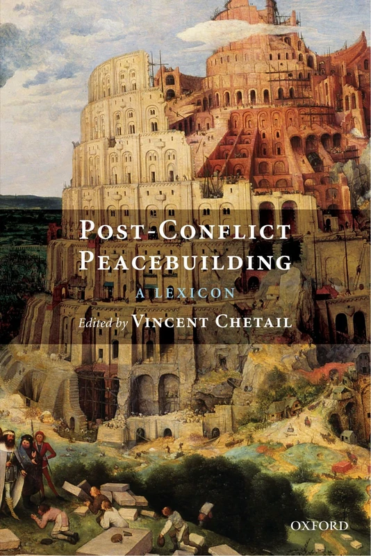Post-Conflict Peacebuilding: A Lexicon
