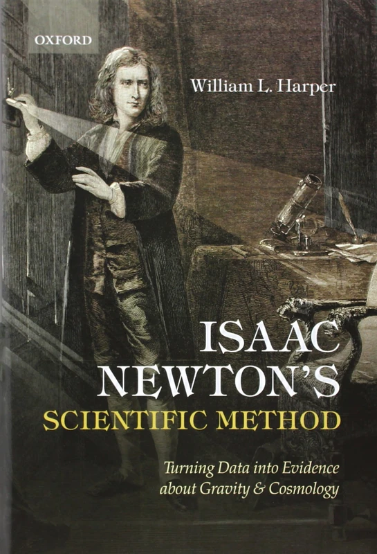 Isaac Newton's Scientific Method: Turning Data into Evidence about Gravity and Cosmology