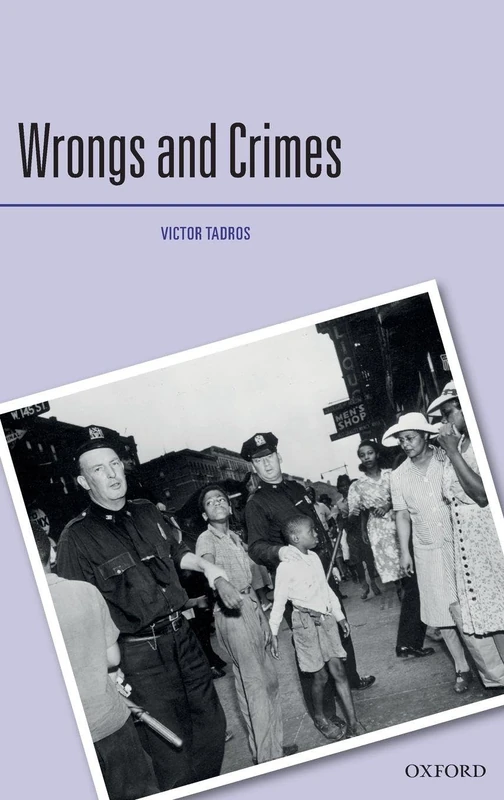 Wrongs and Crimes (Criminalization)