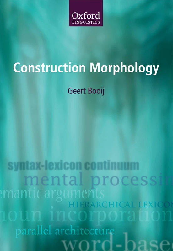 CONSTRUCTION MORPHOLOGY PAPER (Oxford Linguistics)