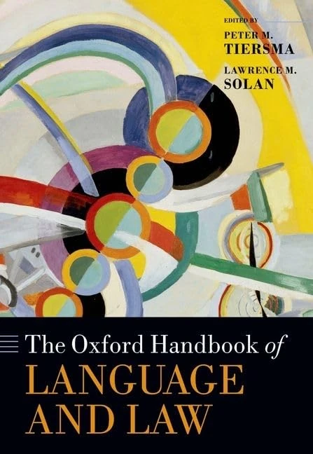 Oxford Handbook of Language and Law - Oxford University Press