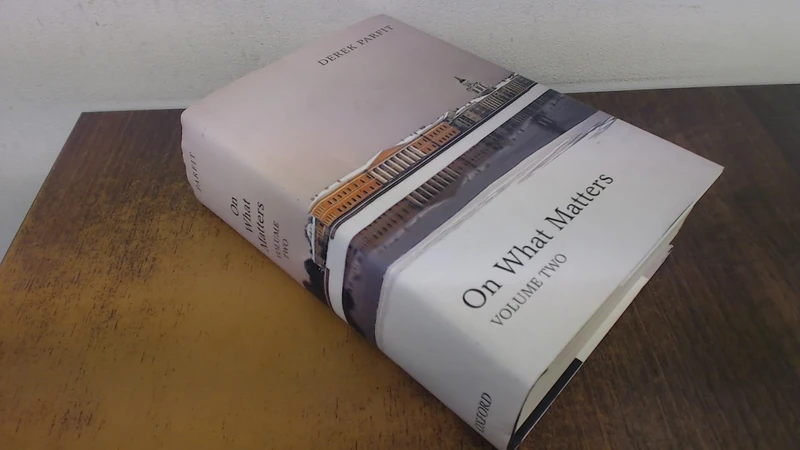 On What Matters: Volume Two (The Berkeley Tanner Lectures)
