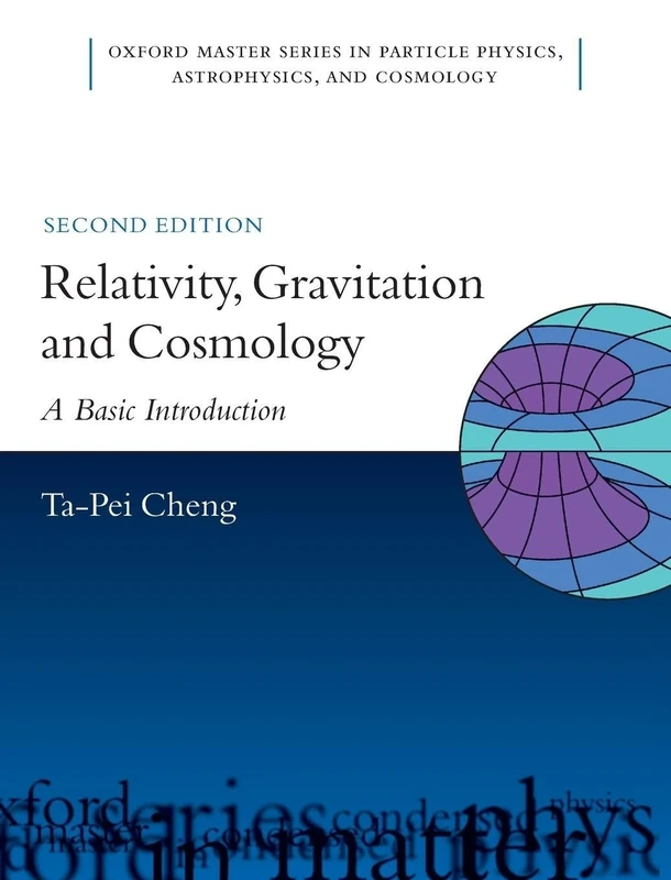 Relativity, Gravitation and Cosmology A Basic Introduction 2/e