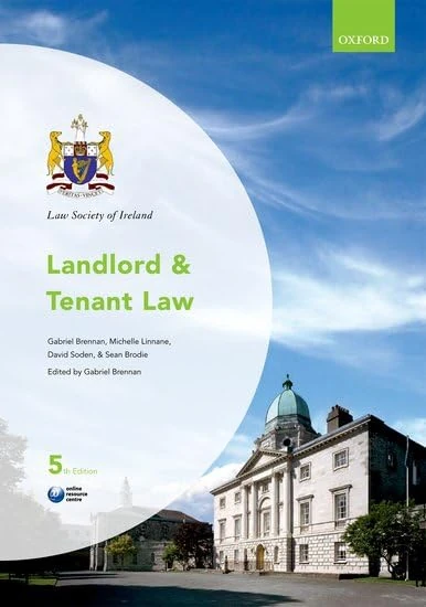 Landlord and Tenant Law (Law Society of Ireland Manuals)