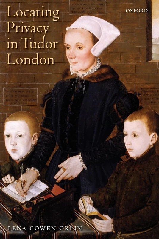 Locating Privacy in Tudor London
