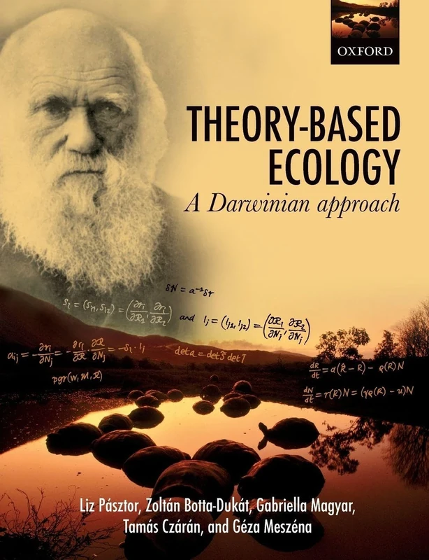 Theory-Based Ecology: a Darwinian approach