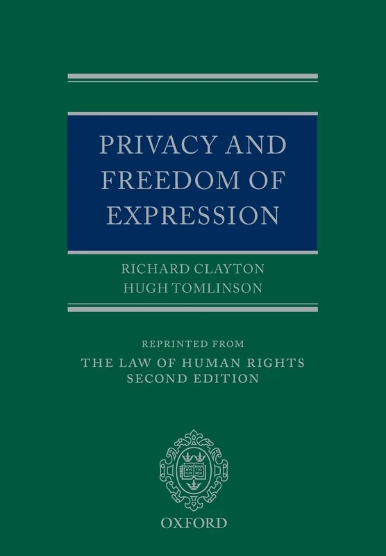 Privacy and Freedom of Expression (Law of Human Rights)