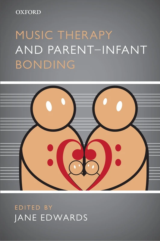 Music Therapy and Parent Infant Bonding
