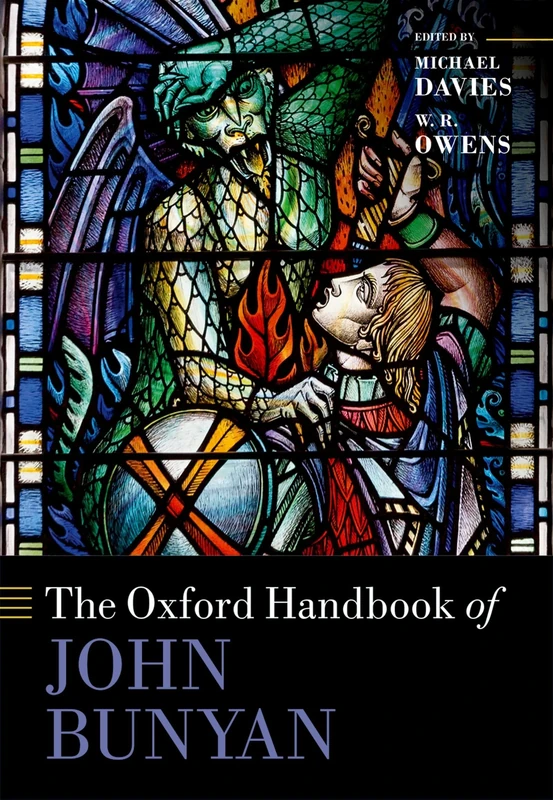 The Oxford Handbook of John Bunyan (Oxford Handbooks)