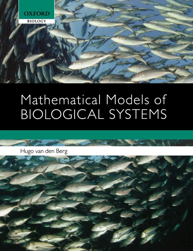 Mathematical Models Of Biological Systems (Oxford Biology)