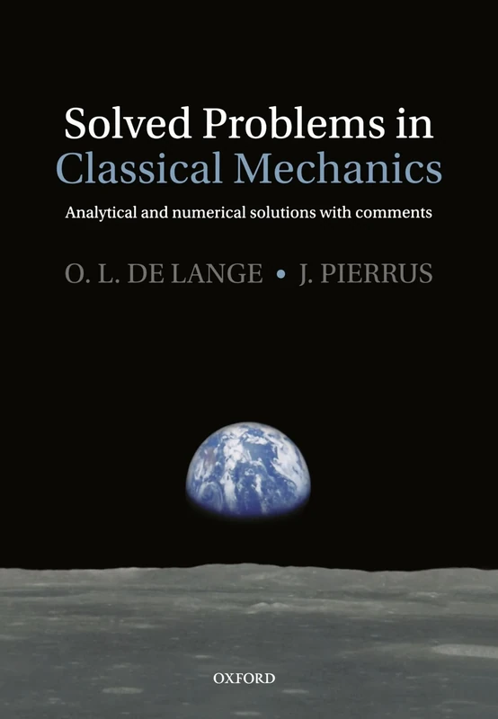 Solved Problems In Classical Mechanics: Analytical and Numerical Solutions with Comments