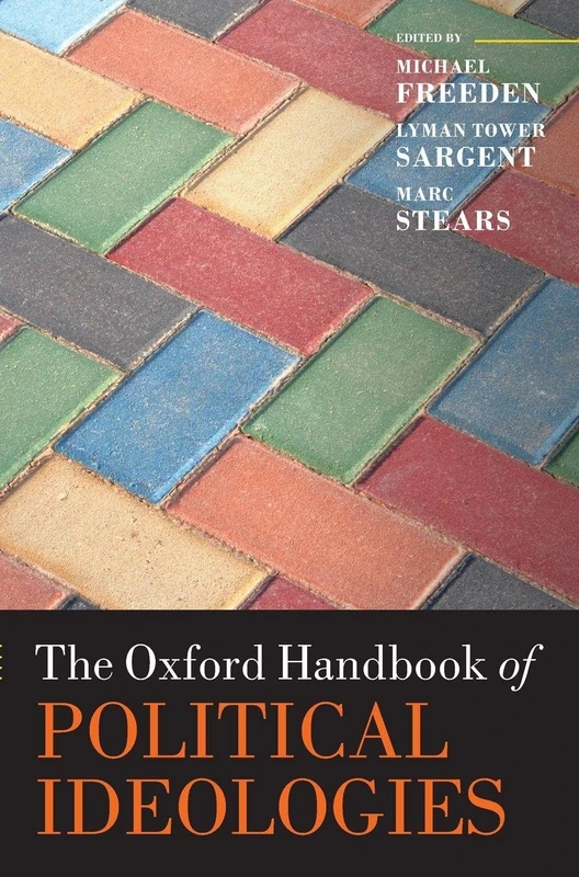 The Oxford Handbook of Political Ideologies