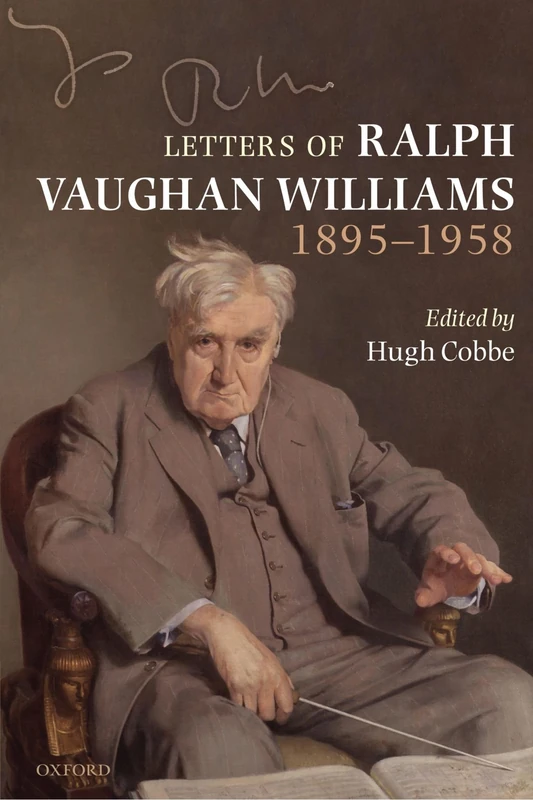 Letters of Ralph Vaughan Williams 1895-1958