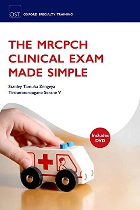 The MRCPCH Clinical Exam Made Simple