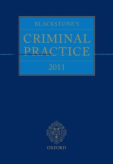 Blackstone's Criminal Practice 2011 (Book & CD-ROM pack)