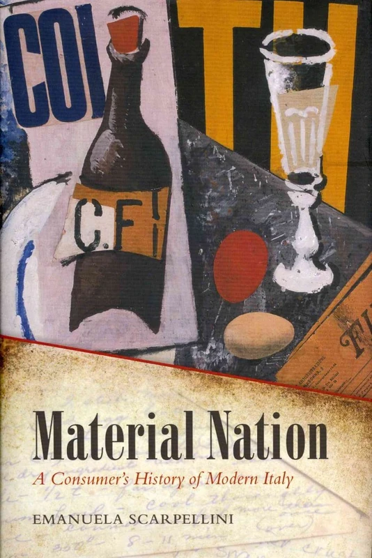Material Nation: A Consumer's History of Modern Italy