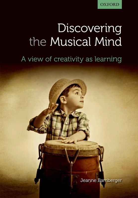 Discovering the musical mind: A View Of Creativity As Learning