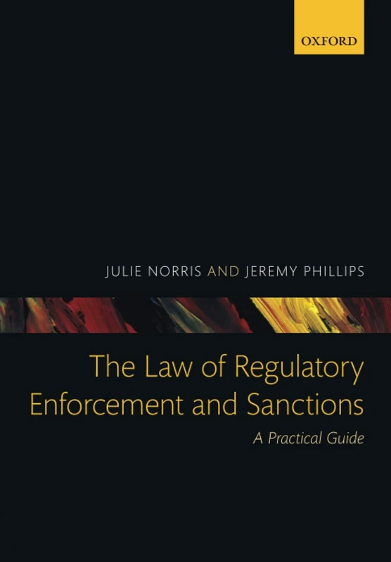 LAW REGULATORY ENFORCEMENT & SANCTIONS P: A Practical Guide