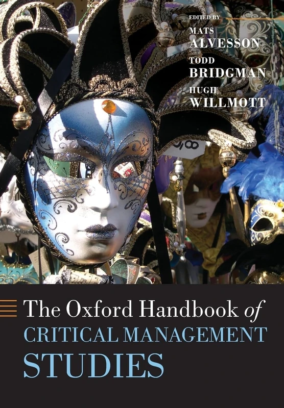The Oxford Handbook of Critical Management Studies (Oxford Handbooks)